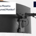 Can You Mount a Samsung Curved Monitor?